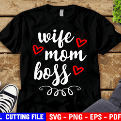wife mom boss svg files for cricut girls mom boy mom svg mothers day svg funny mom quote svg for silhouette
