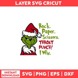 Rock Paper Scissors Throat Punch I Win Svg, Grinch Svg, Christmas Svg, Merry Christmas Svg - Digital File