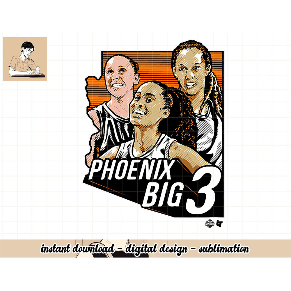 Off Licensed Diggins-Smith, Taurasi, Griner - Phoenix Big 3 png, sublimation.jpg
