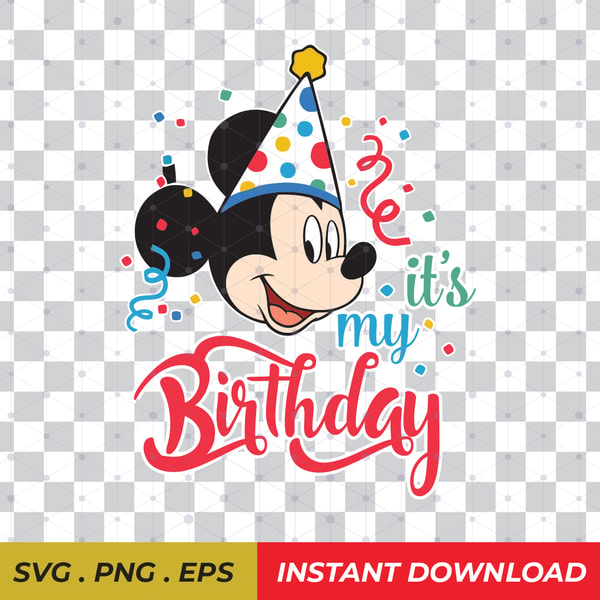 Mimsy Bithday Mickey Mouse It's my birthday SVG, EPS, PNG instant download | Inspire ...