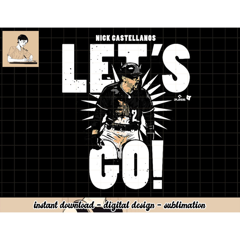 Officially Licensed Nick Castellanos - Castellanos Lets Go png, sublimation.jpg