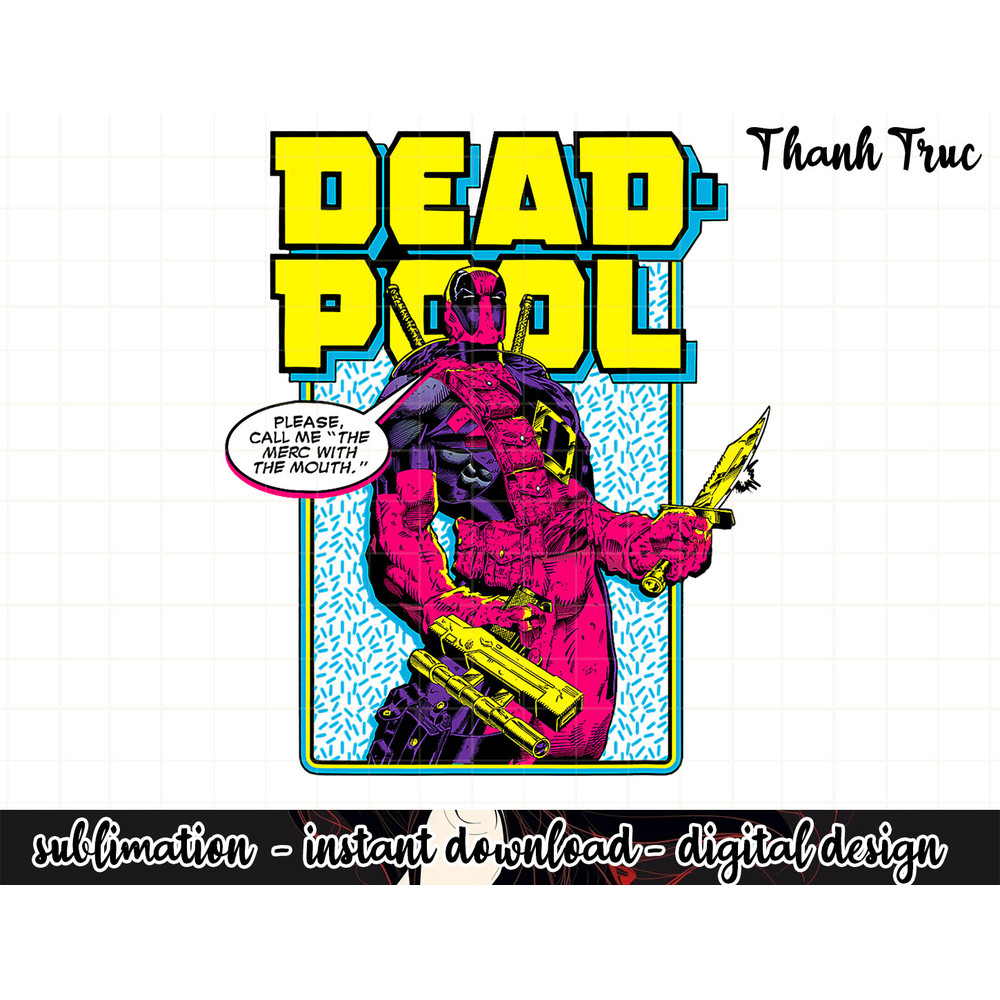 Marvel Deadpool Please Call me the Merc with the Mouth .jpg