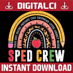 sped crew rainbow special education teacher back to school png file sublimation