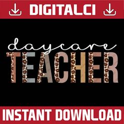 daycare teacher leopard appreciation png file sublimation