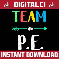 team p.e. school teacher pe teacher strong physical teacher png file sublimation