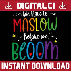 teacher school psychologist special ed maslow before blooms png file sublimation