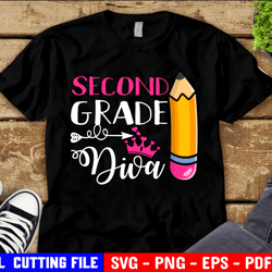 second grade diva svg, girl 2nd grade svg, back to school svg, first day of school, second grade shirt svg file