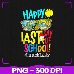 lunch lady off duty png, last day of school png, summer break png, hello summer png, sublimation, png files, sublimation