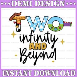 two infinity & beyond png, 2nd birthday toy story png, toy story birthday png, buzz two birthday png, toy story png