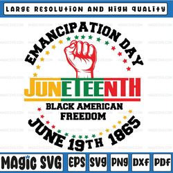emancipation day juneteenth svg, juneteenth svg, black american freedom svg, blm svg, free-ish svg, freedom 1865 svg, di