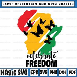 juneteenth 1865 celebrate freedom svg, black history svg, sublimation designs downloads