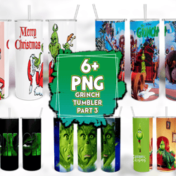 6 files bundle grinch tumbler png part 3, tumbler sublimation