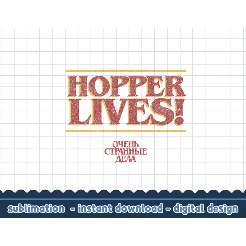 Netflix Stranger Things 4 Hopper Lives Logo png,digital print.jpg