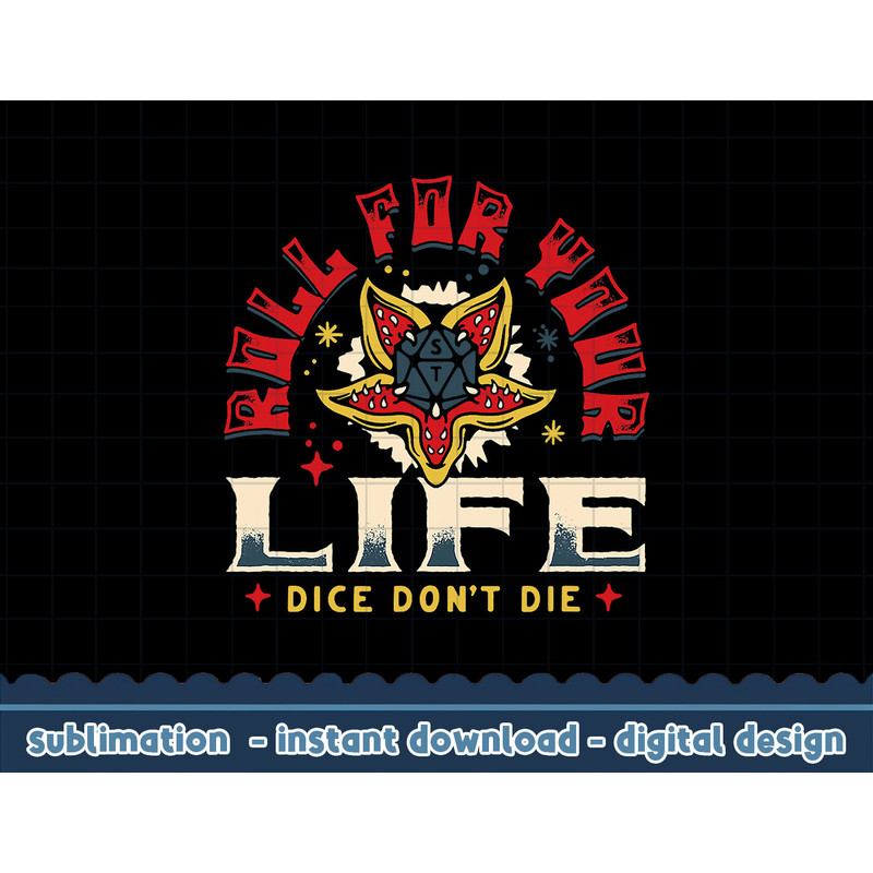 Stranger Things 4 Demogorgon Die Life Roll png,digital print.jpg