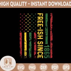 freeish since 1865 png instant download