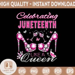 Juneteenth Black Women queen Celebrate Independence Juneteenth 1865 Png, Juneteenth Celebrating 1865 Png
