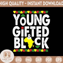 young black and gifted png, african american png, melanin png, black son png, black daughter png