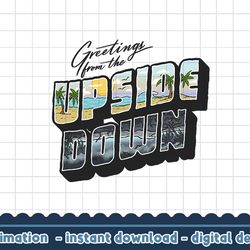 stranger things 4 greetings from the upside down text png,digital print