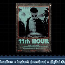 stranger things 4 group shot 11th hour poster png,digital print