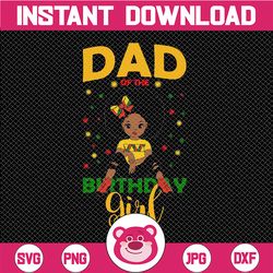 Dad Of The Birthday Black Girl For Dad Father Girl PNG Sublimation