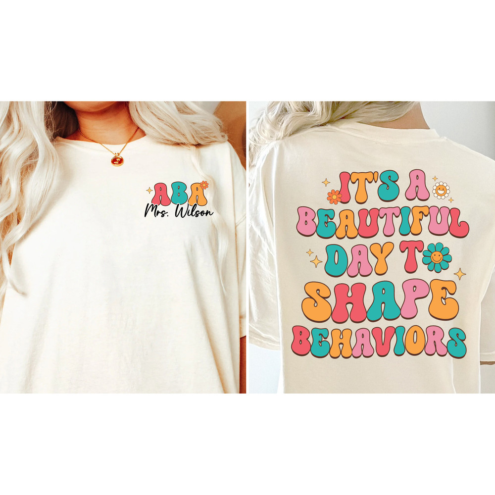 Behavior Analyst Shirt, ABA Personalized Sweatshirt, Behavior Technician Custom, Applied Behavior Analyst, ABA Assistant Shape Behavior, BRT - 1.jpg