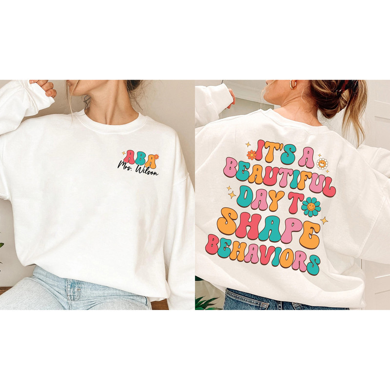 Behavior Analyst Shirt, ABA Personalized Sweatshirt, Behavior Technician Custom, Applied Behavior Analyst, ABA Assistant Shape Behavior, BRT - 4.jpg