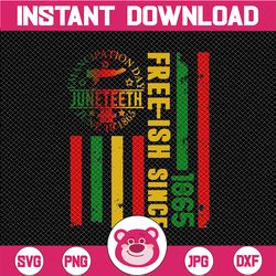 free-ish since 1865 with pan african flag for juneteenth png juneteenth day flag black pride usa american flag solider