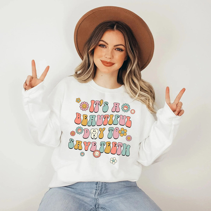 Dentist Shirt, Beautiful Day To Save Teeth, Dental Assistant, Dental Hygienist Shirt, Dental Students, Dentist Gift , Orthodontist Shirt - 3.jpg