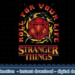 stranger things 4 roll for your life flames png,digital print