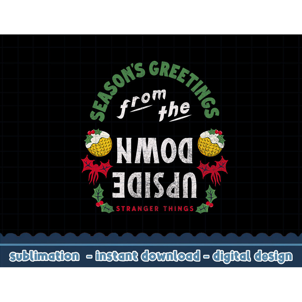 Stranger Things Christmas Upside Down Season Greetings png,digital print.jpg