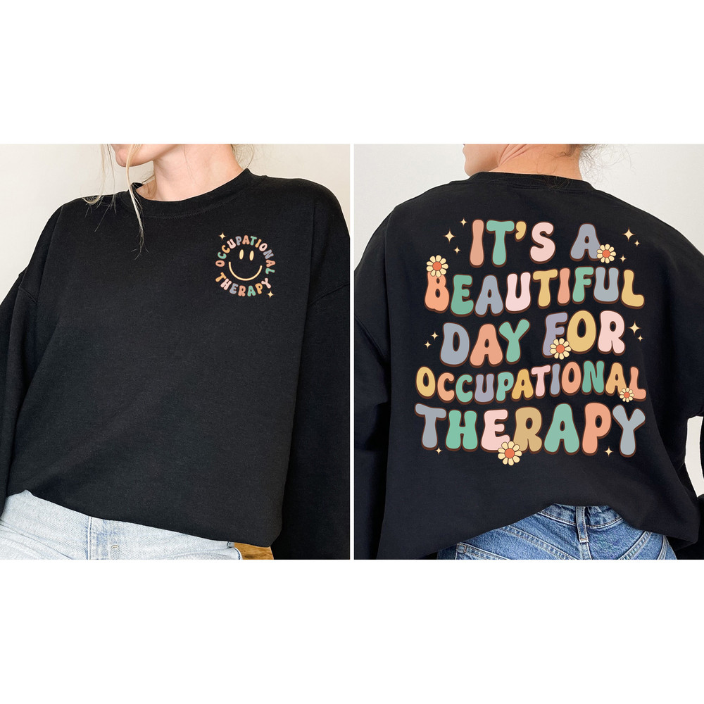Occupational Therapist Shirt, Ot Shirt, Good Day For Ot, Occupational Therapy Sweatshirt, OTA OT COTA Sweatshirt, Motor Promoter, Future Ot - 3.jpg