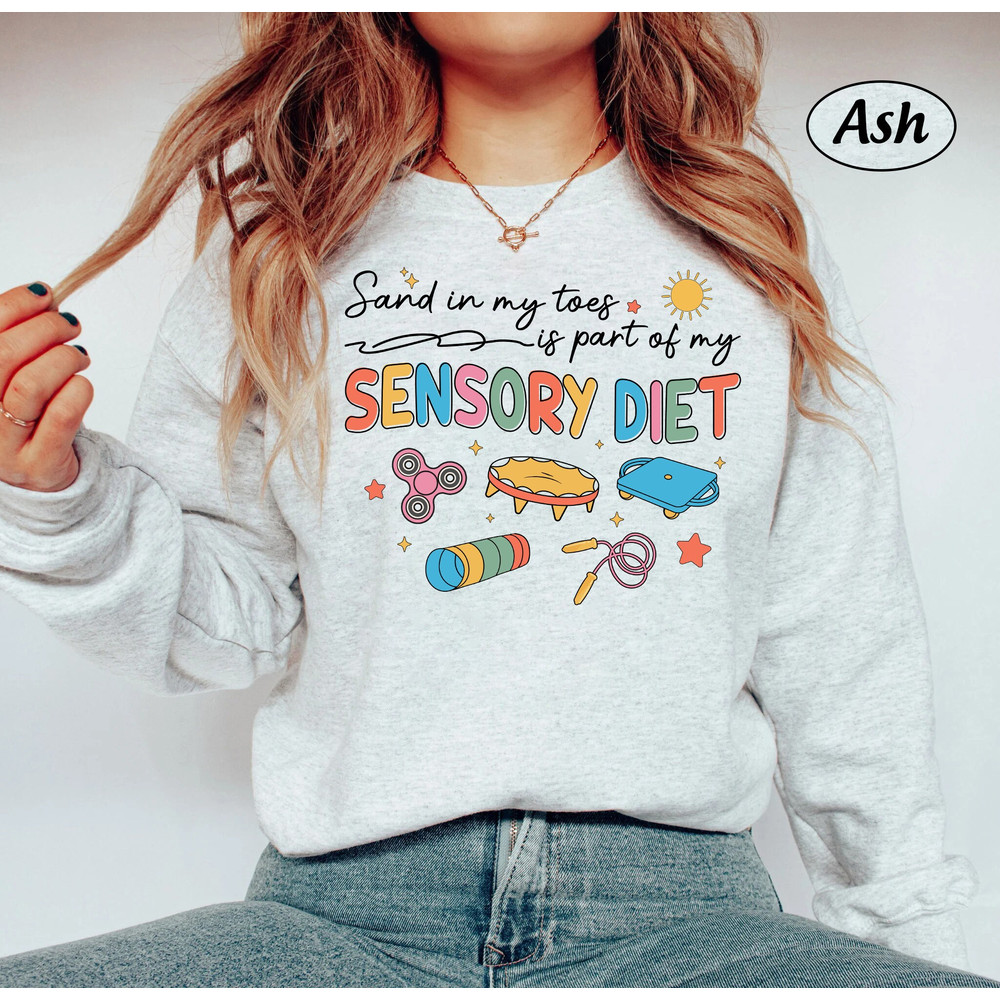 Occupational Therapist Shirt, OT Shirt, Occupational Therapy Sweatshirt, COTA OT Appreciation, Ota Play Is My Occupation, Sensory Diet Shirt - 2.jpg