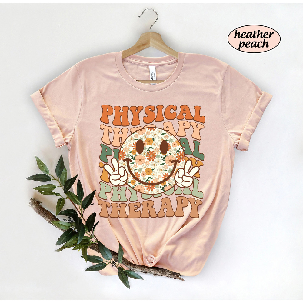 Physical Therapist Shirt, PT Shirt, Physical Therapist Smile Face, Physical Therapy Sweatshirt, Physical Therapist Assistant, DPT PTA Shirt - 3.jpg