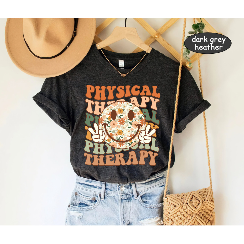 Physical Therapist Shirt, PT Shirt, Physical Therapist Smile Face, Physical Therapy Sweatshirt, Physical Therapist Assistant, DPT PTA Shirt - 4.jpg