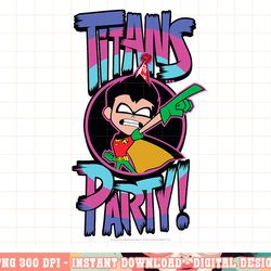 dc comics teen titans go  robin titans party png, digital print,instant download