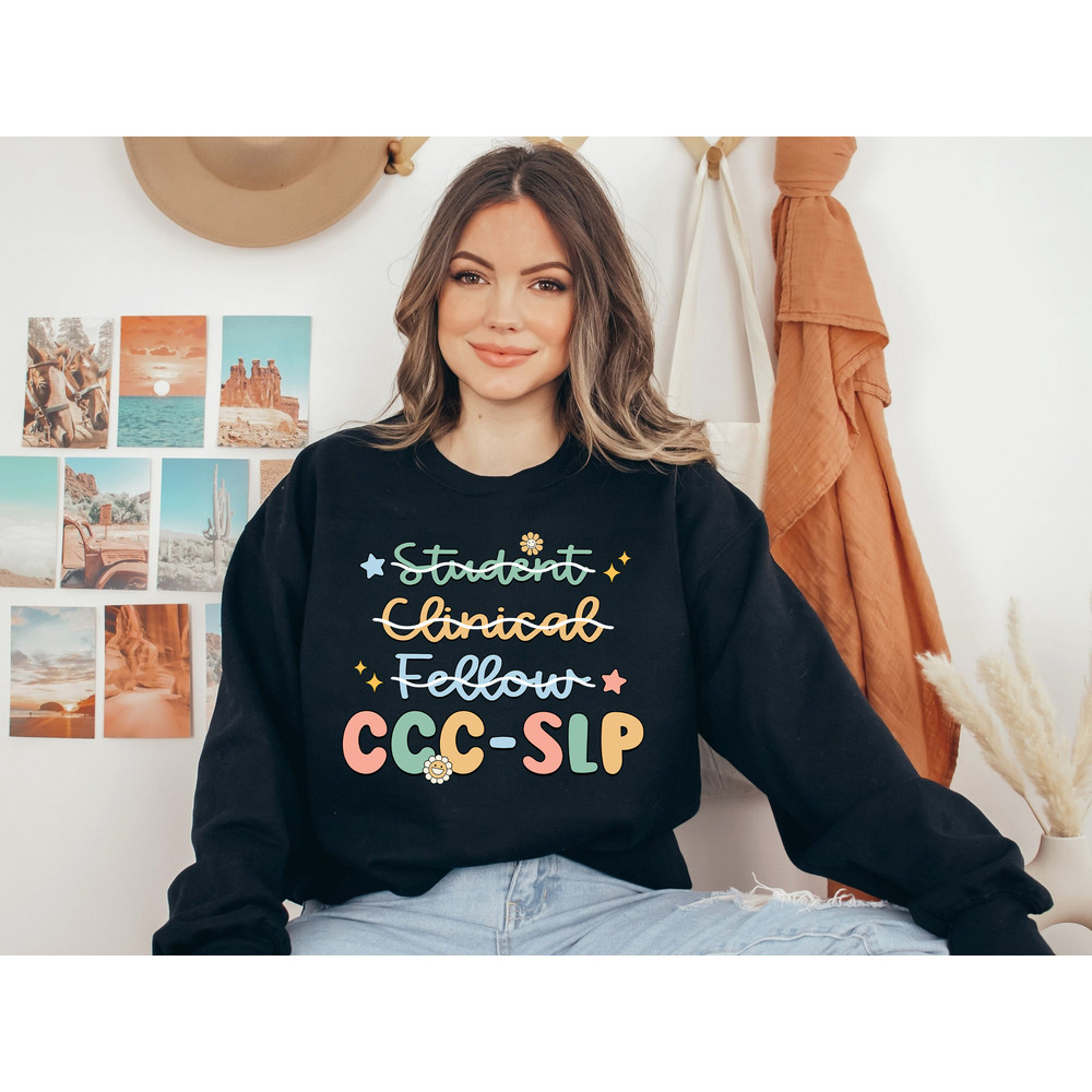 SLP Shirt, Ccc Slp Shirt, Speech Pathologist Graduation Shirt, New Slp Shirt, Speech Therapist, Got My Ccc, SLP Assistant SLPA, Slp Gift - 3.jpg