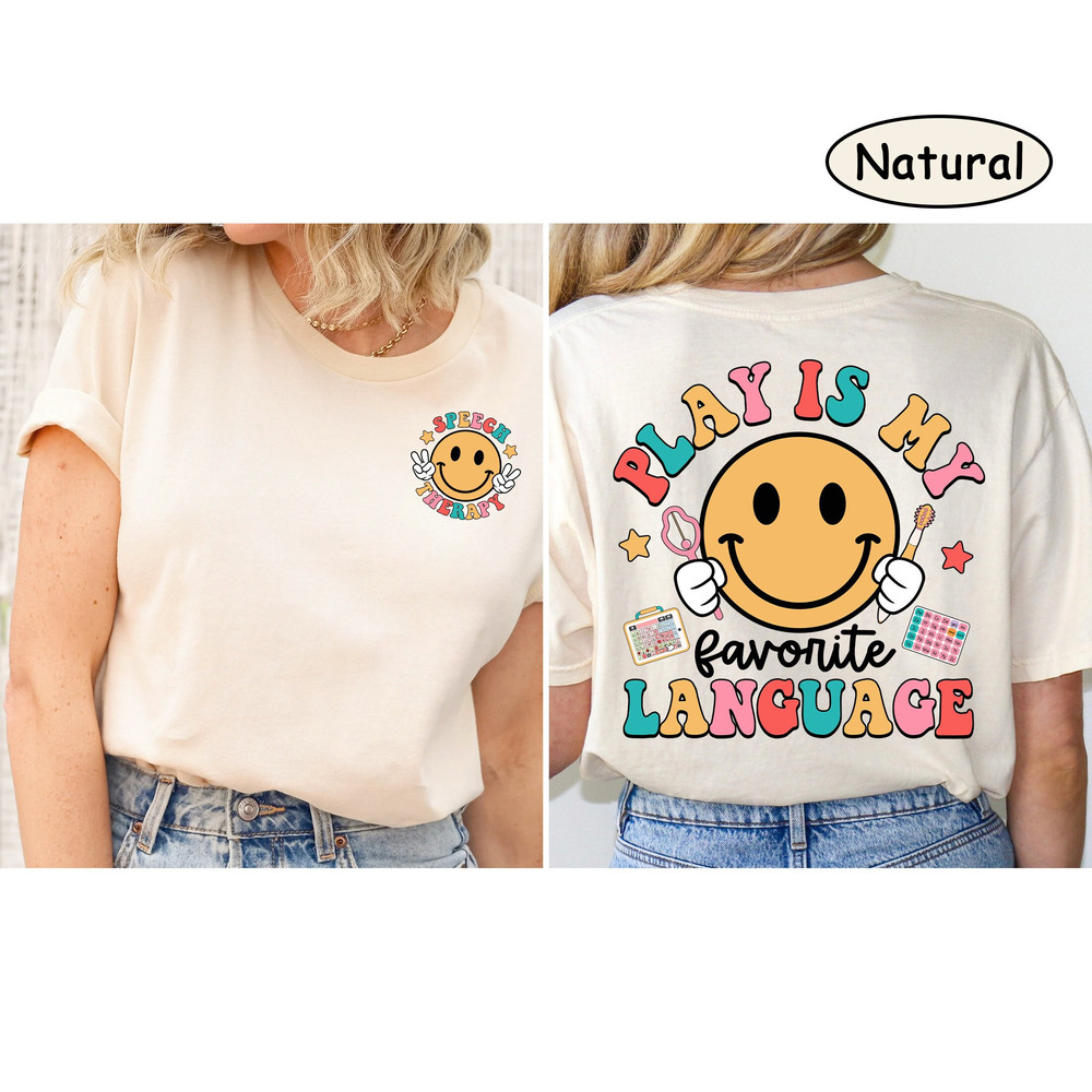 SLP Shirt, Speech Pathologist Shirt, Play Is My Language, Speech Therapy Sweatshirt, SLPA, Speech Therapy Assistant, Speech Therapist Gift - 1.jpg