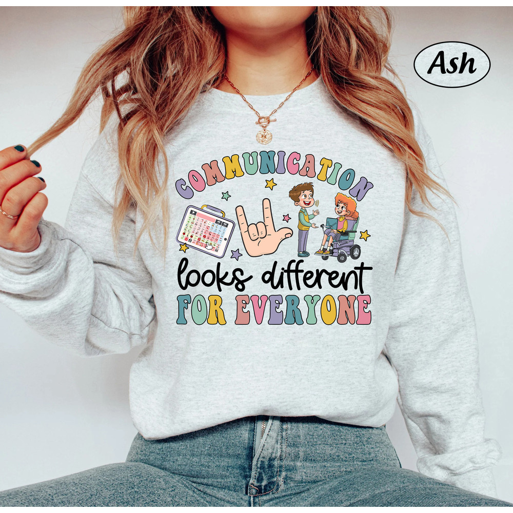 Speech Pathologist Shirt, SLP Communication Looks Different, SLPA, Speech Therapy, Speech Therapist, Speech Language Therapist Sweatshirt - 2.jpg