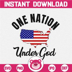 One nation under God svg, independence day svg, fourth of july svg, usa svg, america svg,4th of july png eps dxf jpg