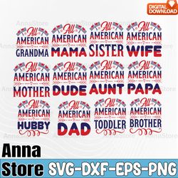 4th of july svg bundle, july 4th svg, all american aunt svg, america svg, patriotic svg,retro 4th july svg bundle ,indep