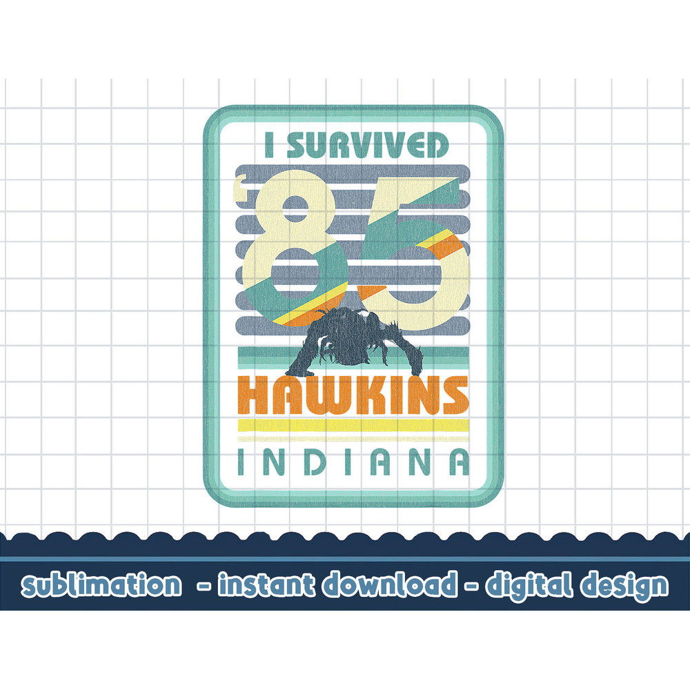 Stranger Things I Survived 85 Hawkins Indiana png,digital print.jpg