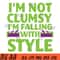 I'm-Not-Clumsy-I'm-Falling-With-Style-SVG,-Toy-Story-SVG,-Disney-SVG.jpg