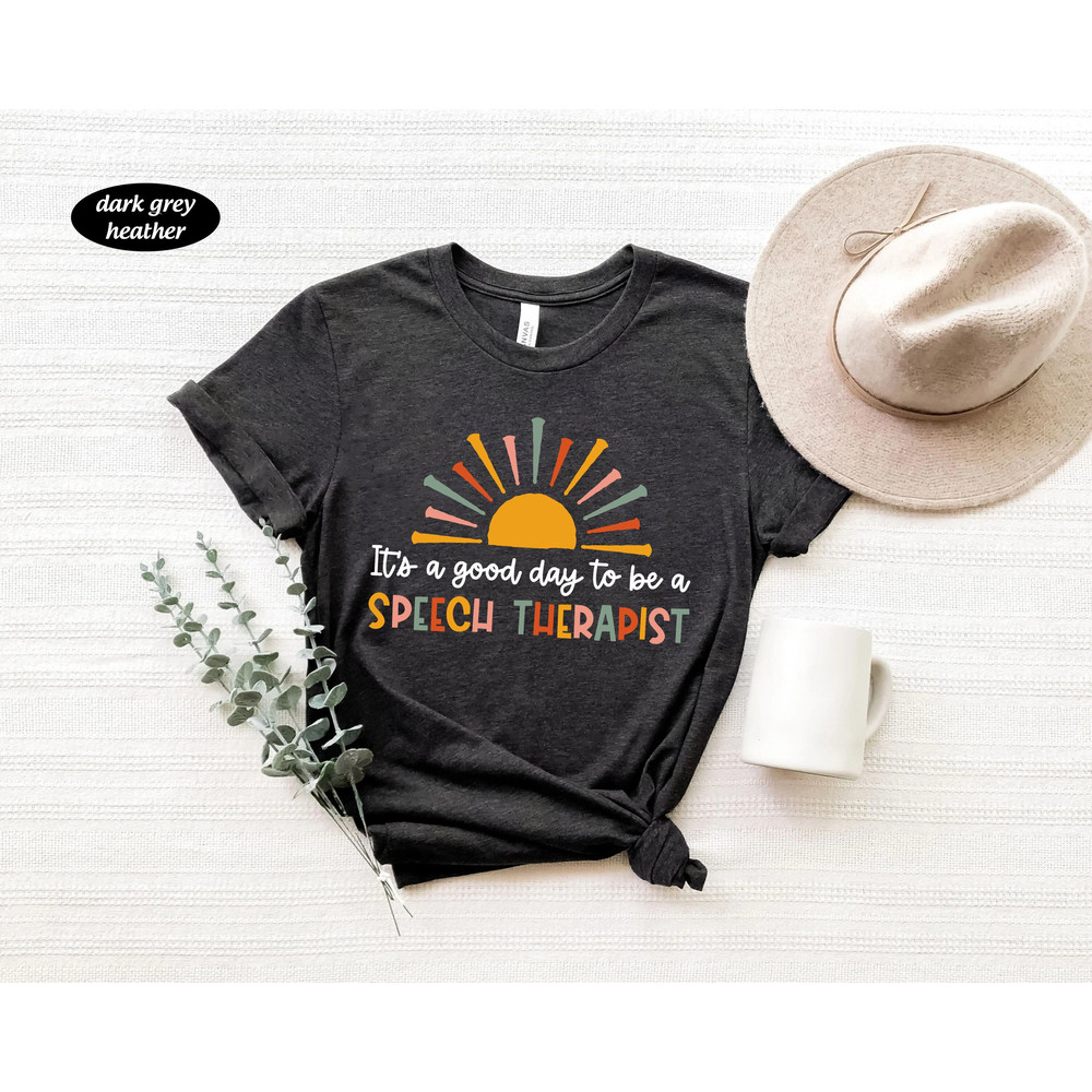 A Good Day To Be Speech Therapist Shirt Sweatshirt, SLP Shirt, Speech Language Pathologist Shirt, Speech Therapy Vintage, SLP Appreciation - 1.jpg