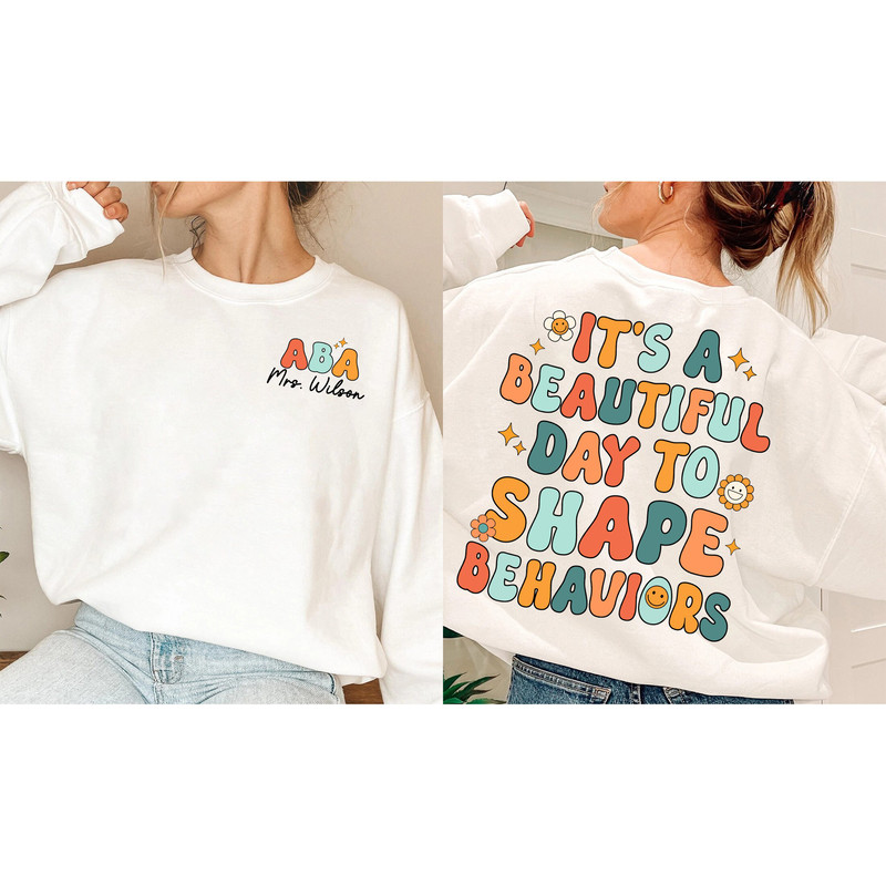 Behavior Analyst Shirt, ABA Personalized Sweatshirt, Behavior Technician Custom, Applied Behavior Analyst, ABA Assistant Shape Behavior, BRT - 3.jpg
