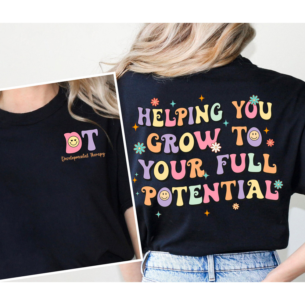 Developmental Therapist Shirt, DT Shirt, Developmental Therapy Shirt, DDT Shirt, Developmental Therapist Sweatshirt, Developmental Therapy - 1.jpg