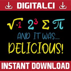 happy pi day funny delicious pie 3.14 stem math teacher pi day, funny pi day, math 14th png sublimation