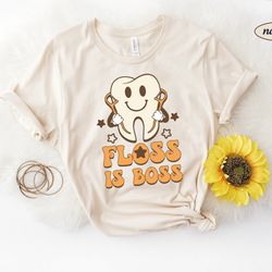 funny dentist shirt, floss is boss, dental hygienist shirt, dental assistant shirt, pediatric dentist, dental shirt, den