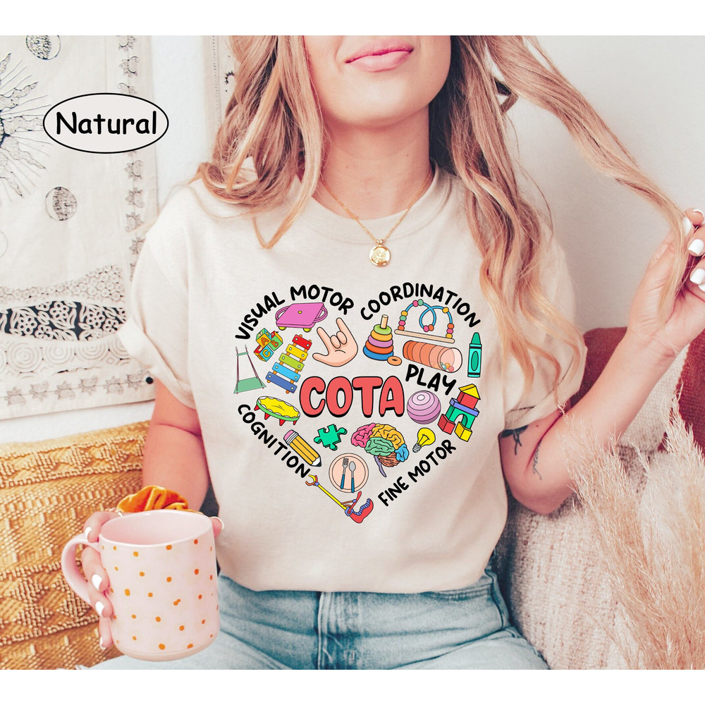 Occupational Therapist Assistant Shirt, COTA Shirt, Occupational Therapy, OTA, Ot Assistant Sweatshirt, Ota Appreciation, New Ot Graduation - 1.jpg