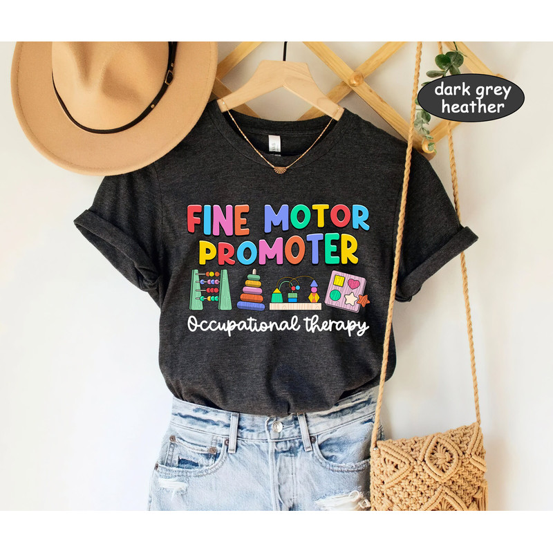 Occupational Therapist Shirt, Fine Motor Promoter, COTA OT Shirt, OTA Shirt, Occupational Therapy Sweatshirt, Ot Sweatshirt, New Ot Gift - 3.jpg