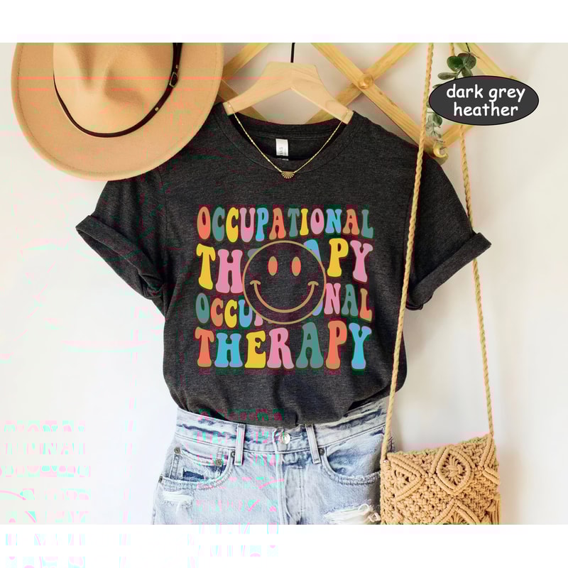 Occupational Therapist Shirt, Occupational Therapy Smiling Face, COTA OT Shirt, OTA Shirt, Occupational Therapy Sweatshirt, Fine Motor Shirt - 3.jpg